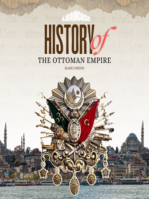 cover image of History of the Ottoman Empire